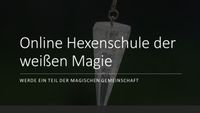 Online Hexenschule der wei&szlig;en Magie2